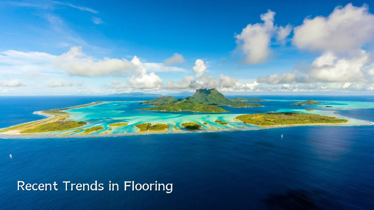 Recent Trends in Flooring