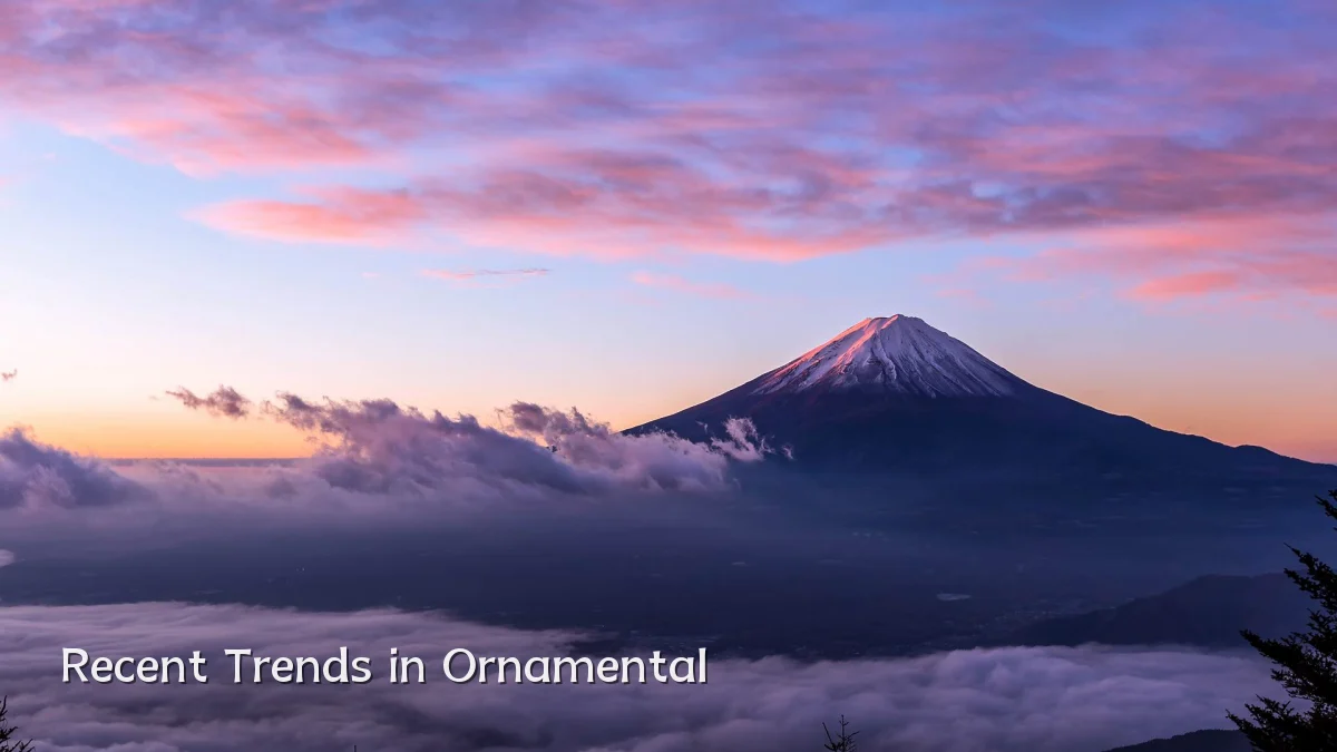 Recent Trends in Ornamental